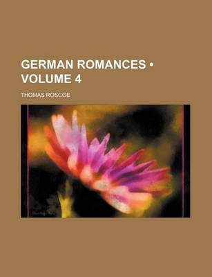Book cover for German Romances (Volume 4)