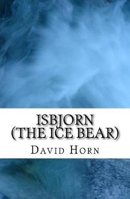 Book cover for Isbjorn (The Ice Bear)