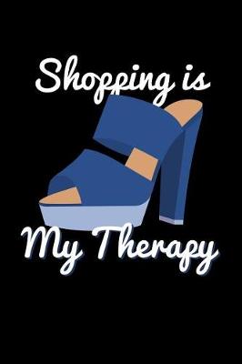 Book cover for Shopping Is My Therapy