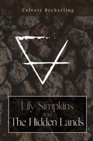 Cover of Lily Simpkins and the Hidden Lands