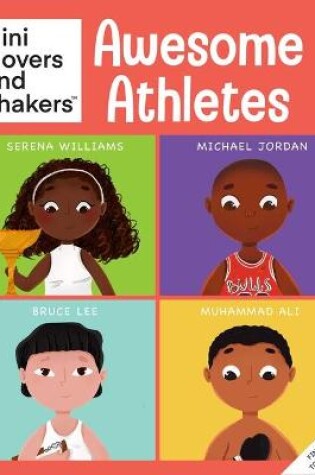 Cover of Mini Movers & Shakers: Awesome Athletes