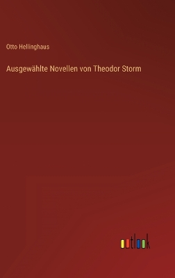 Book cover for Ausgewählte Novellen von Theodor Storm