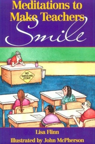 Cover of Meditations to Make Teachers Smile