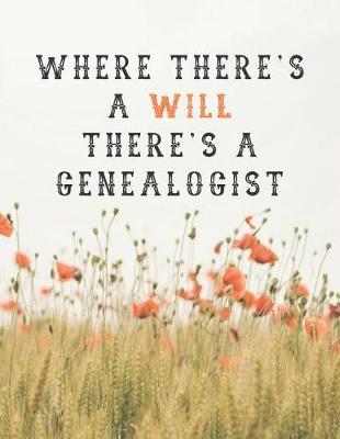 Book cover for Where There's a Will There's a Genealogist