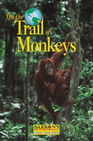 Cover of On the Trail of Monkeys