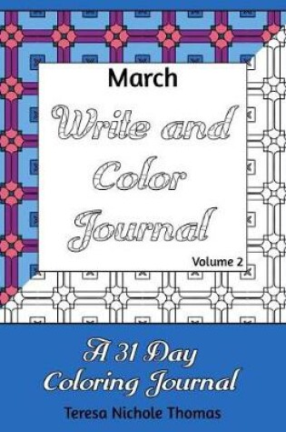 Cover of March Write and Color Journal - Volume 2