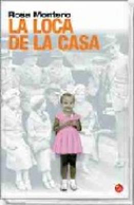 Book cover for La loca de la casa