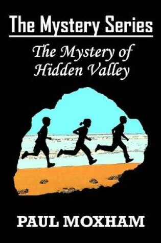Cover of The Mystery of Hidden Valley (The Mystery Series, Book 3)
