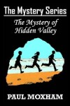 Book cover for The Mystery of Hidden Valley (The Mystery Series, Book 3)