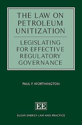 Book cover for The Law on Petroleum Unitization