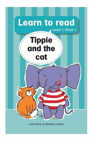 Cover of Learn to read (Level 1 Book 1): Tippie and the cat