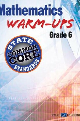 Cover of Mathematics Warm-Ups for Ccss, Grade 6