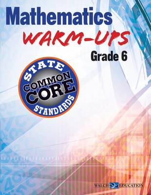 Book cover for Mathematics Warm-Ups for Ccss, Grade 6