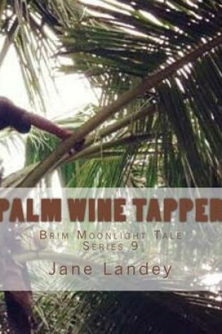 Cover of Palm wine tapper