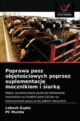 Cover of Poprawa pasz objętościowych poprzez suplementację mocznikiem i siarką