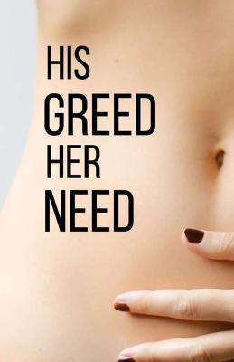 Book cover for His Greed Her Need