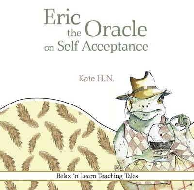Book cover for Eric the Oracle on Self Acceptance