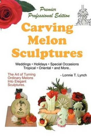 Cover of Carving Melon Sculptures