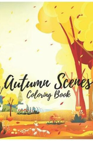 Cover of Autumn Scenes Coloring Book