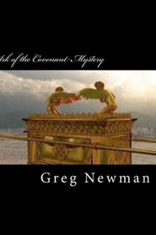 Cover of Ark of the Covenant Mystery