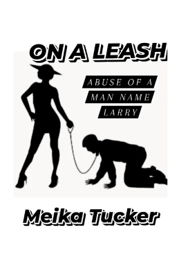 Book cover for ON A LEASH Abuse of A Man Name Larry