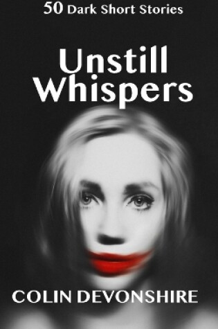 Cover of Unstill Whispers