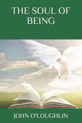 Book cover for The Soul of Being