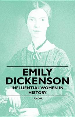 Book cover for Emily Dickinson - Influential Women in History