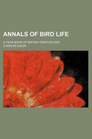 Cover of Annals of Bird Life; A Year-Book of British Ornithology