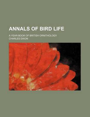 Book cover for Annals of Bird Life; A Year-Book of British Ornithology