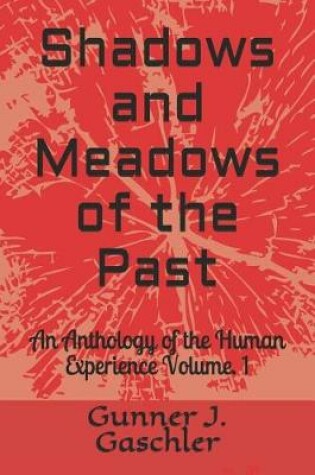 Cover of Shadows and Meadows of the Past