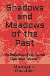 Book cover for Shadows and Meadows of the Past