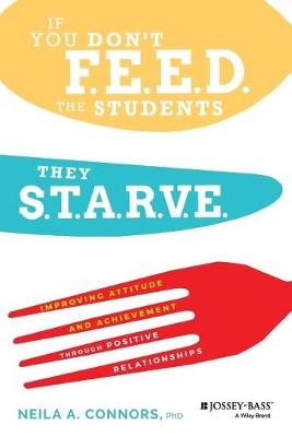 Book cover for If You Don't Feed the Students, They Starve