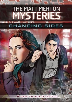 Cover of The Matt Merton Mysteries: Changing Sides