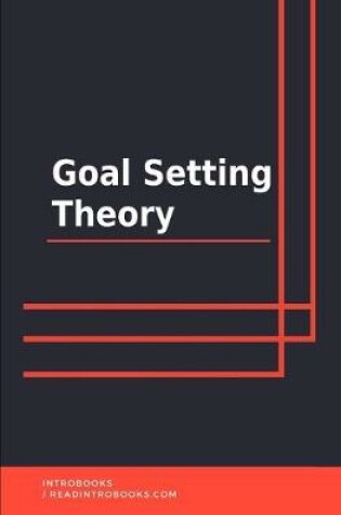 Cover of Goal Setting Theory