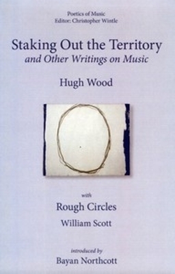 Book cover for Staking out the Territory and Other Writings on Music