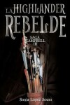 Book cover for La highlander rebelde