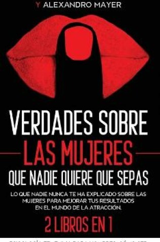Cover of Verdades sobre las Mujeres que Nadie Quiere que Sepas