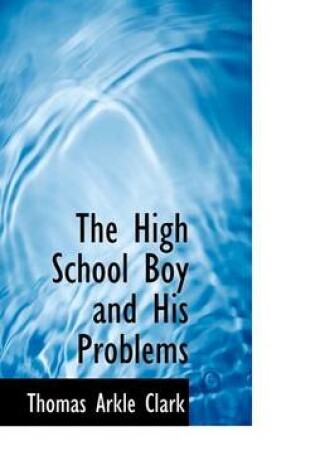 Cover of The High School Boy and His Problems