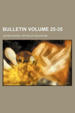 Cover of Bulletin Volume 25-35