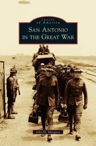 Cover of San Antonio in the Great War