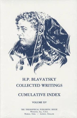 Book cover for Collected Writings of H. P. Blavatsky, Vol. 15