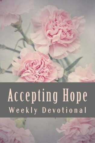 Cover of Accepting Hope