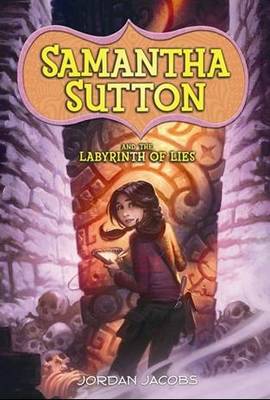 Book cover for Samantha Sutton and the Labyrinth of Lies