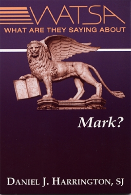 Book cover for What Are They Saying About Mark?