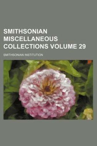 Cover of Smithsonian Miscellaneous Collections Volume 29