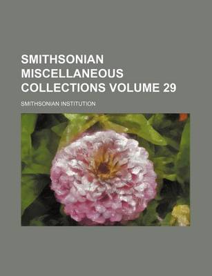 Book cover for Smithsonian Miscellaneous Collections Volume 29