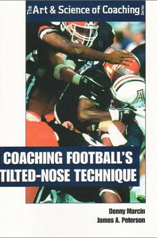 Cover of Coaching Football's Titled-Nose Technique