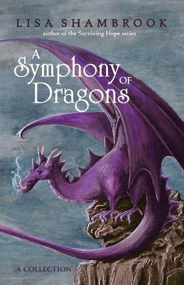 Book cover for A Symphony of Dragons