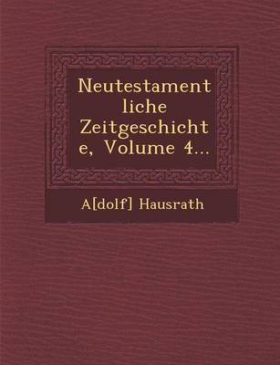 Book cover for Neutestamentliche Zeitgeschichte, Volume 4...